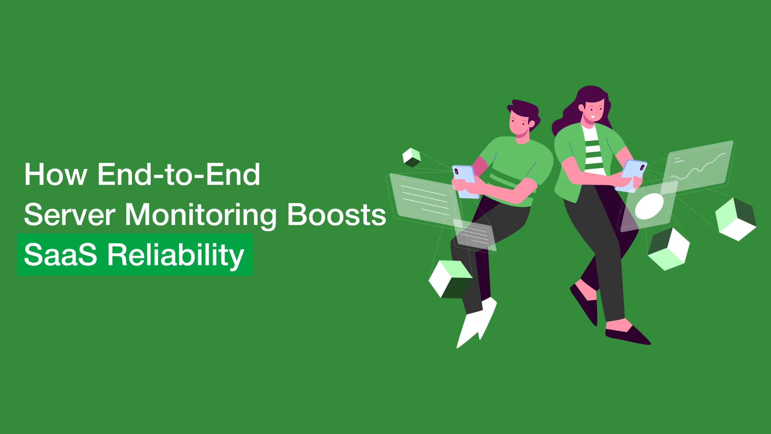 End-to-end server monitoring dashboard for SaaS platforms